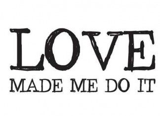 What’s the craziest thing you’ve done for love?