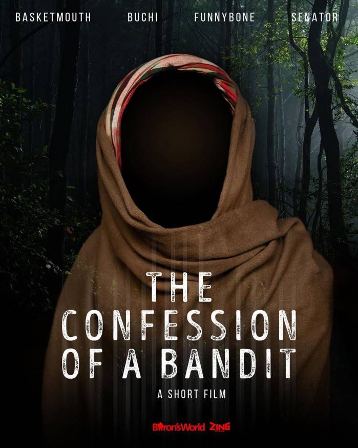Comedian Basketmouth To Release New Short Film “The Confession Of A Bandit”